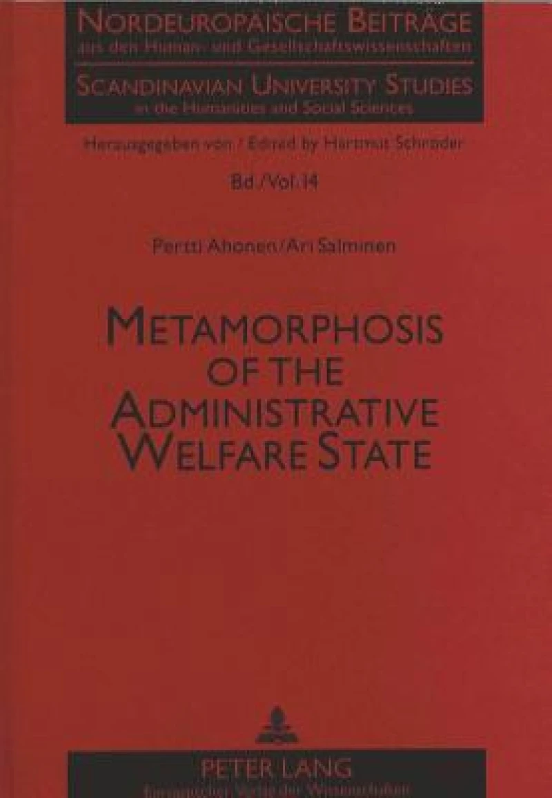 Metamorphosis of the Administrative Welfare State