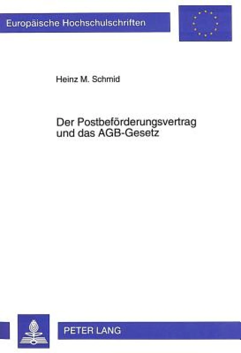 Der Postbefoerderungsvertrag und das AGB-Gesetz
