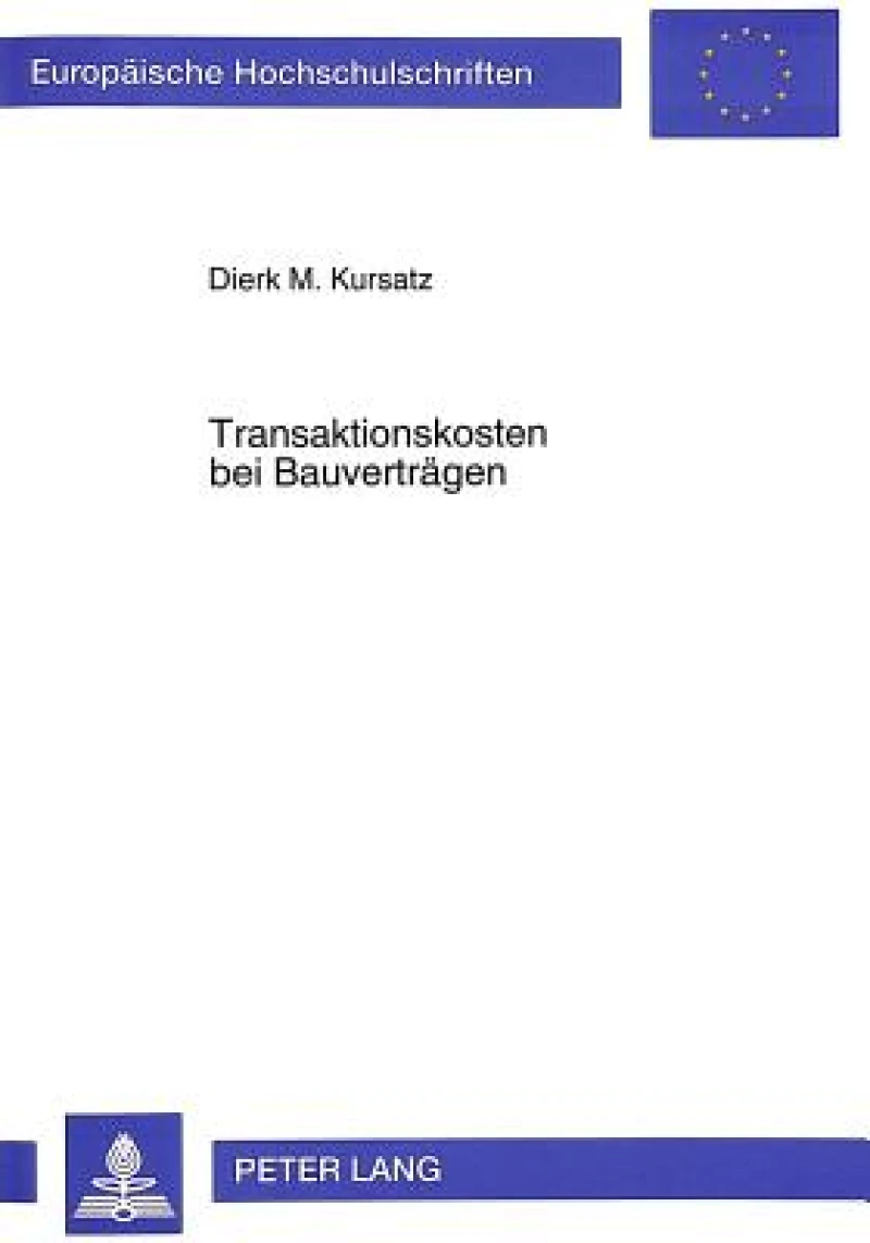 Transaktionskosten bei Bauvertraegen