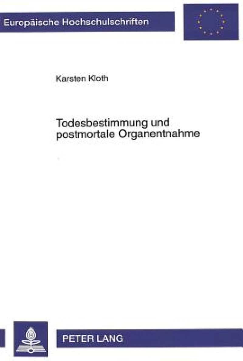 Todesbestimmung und postmortale Organentnahme