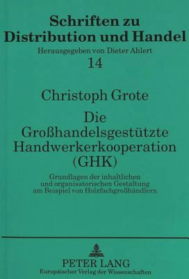 Die Grohandelsgestuetzte Handwerkerkooperation (GHK)