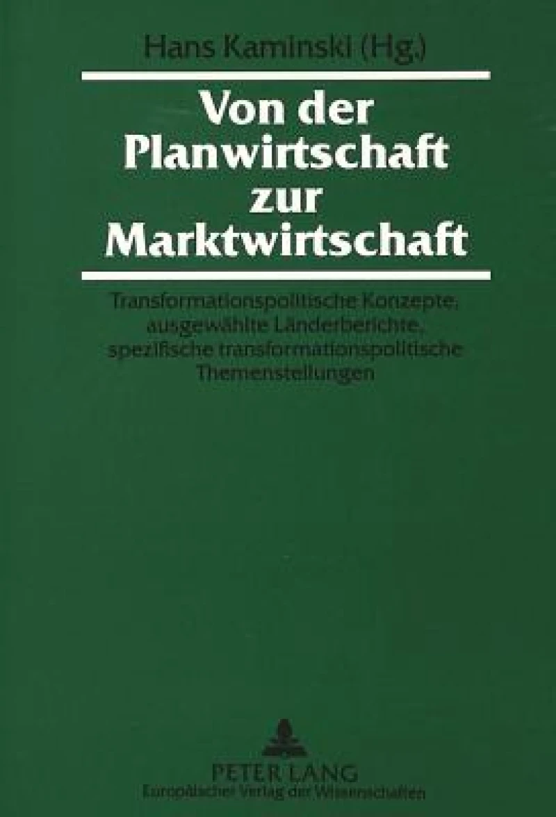 Von der Planwirtschaft zur Marktwirtschaft