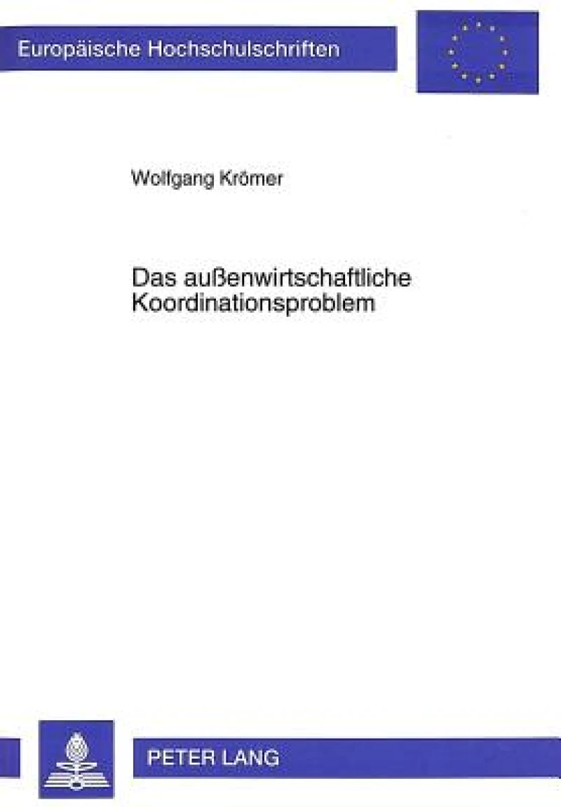 Das auenwirtschaftliche Koordinationsproblem