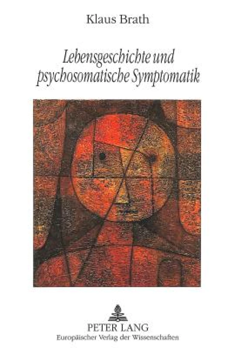 Lebensgeschichte und psychosomatische Symptomatik