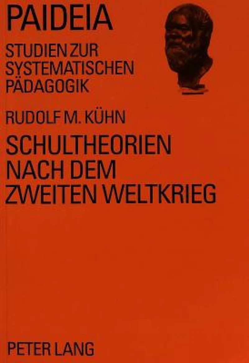 Schultheorien nach dem Zweiten Weltkrieg