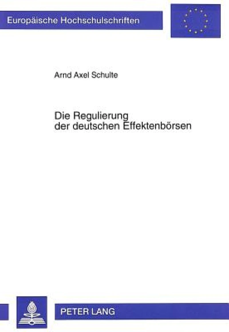 Die Regulierung der deutschen Effektenboersen