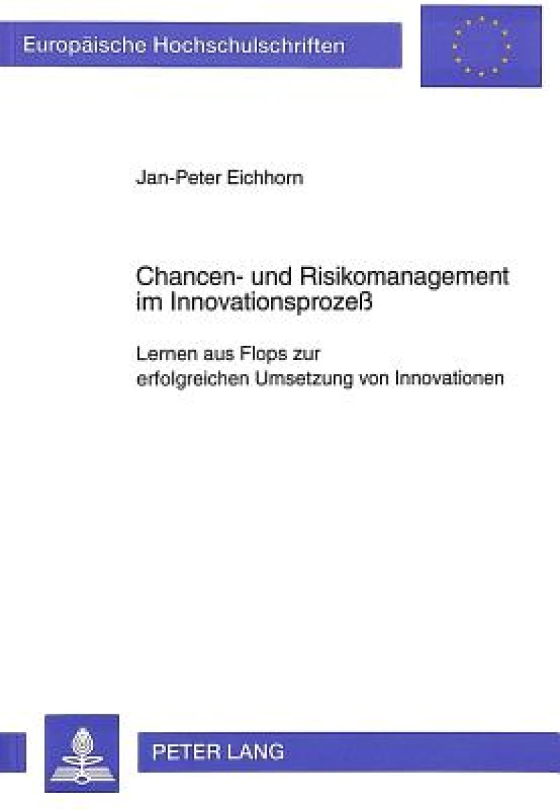 Chancen- und Risikomanagement im Innovationsproze