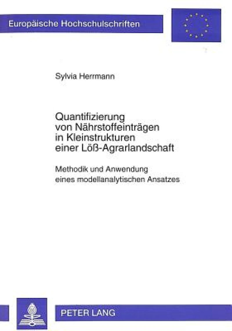 Quantifizierung von Naehrstoffeintraegen in Kleinstrukturen einer Loe-Agrarlandschaft