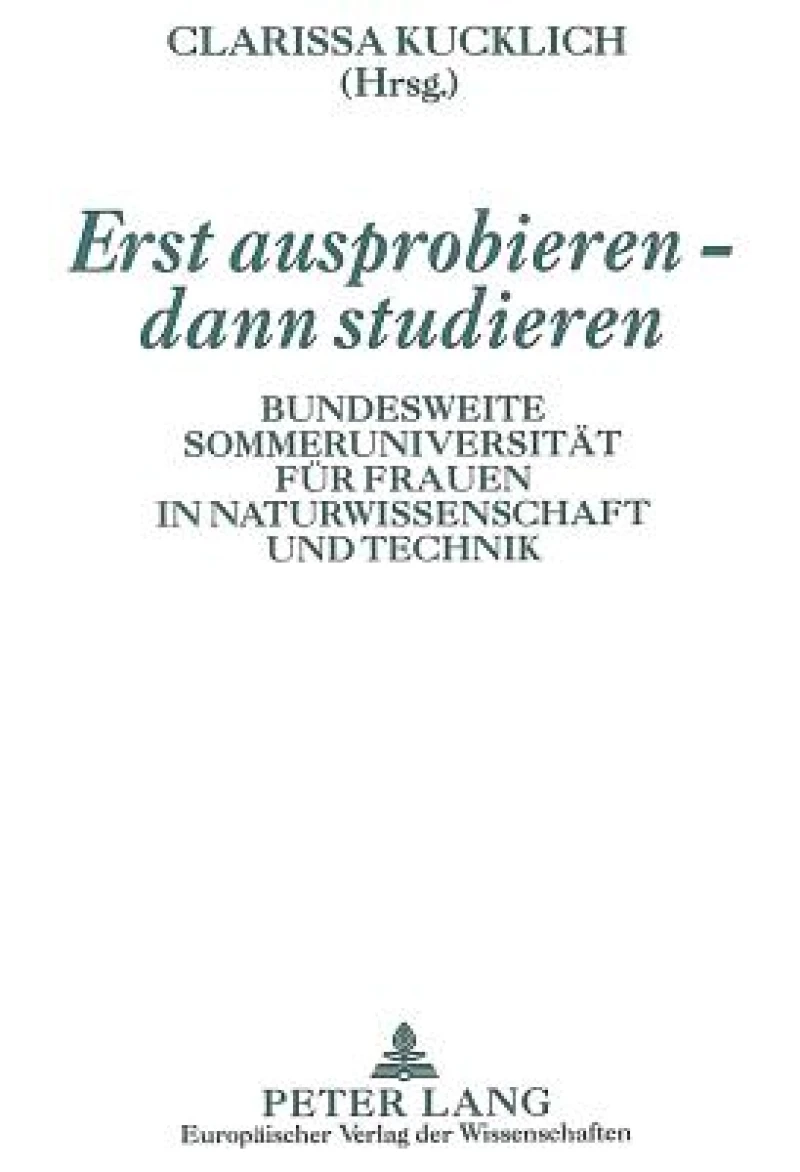 Erst ausprobieren - dann studieren