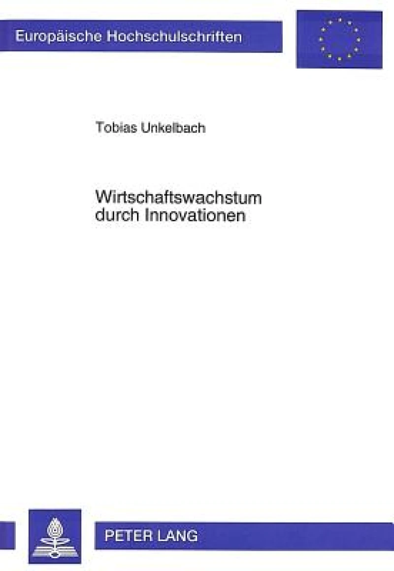 Wirtschaftswachstum durch Innovationen