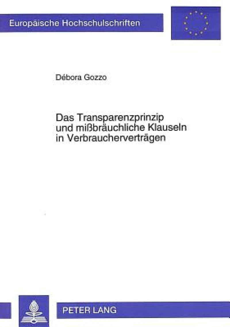 Das Transparenzprinzip und mibraeuchliche Klauseln in Verbrauchervertraegen