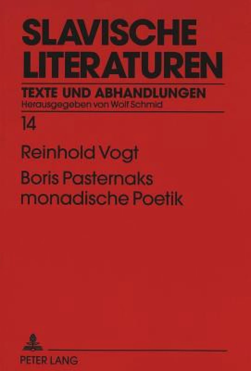 Boris Pasternaks monadische Poetik