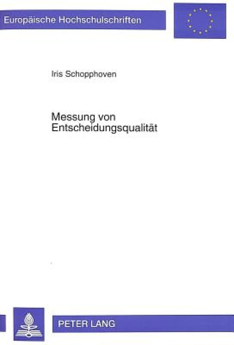Messung von Entscheidungsqualitaet