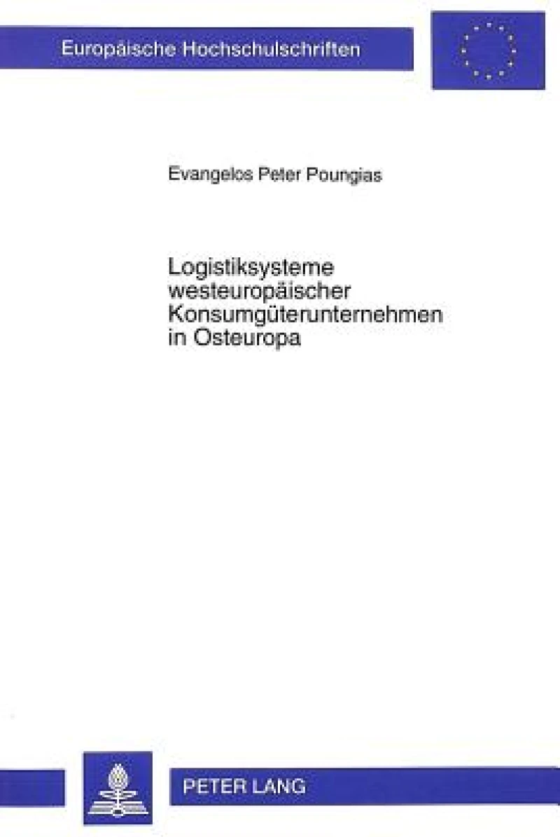 Logistiksysteme westeuropaeischer Konsumgueterunternehmen in Osteuropa