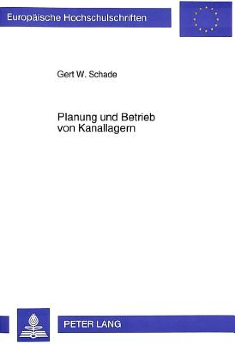 Planung und Betrieb von Kanallagern