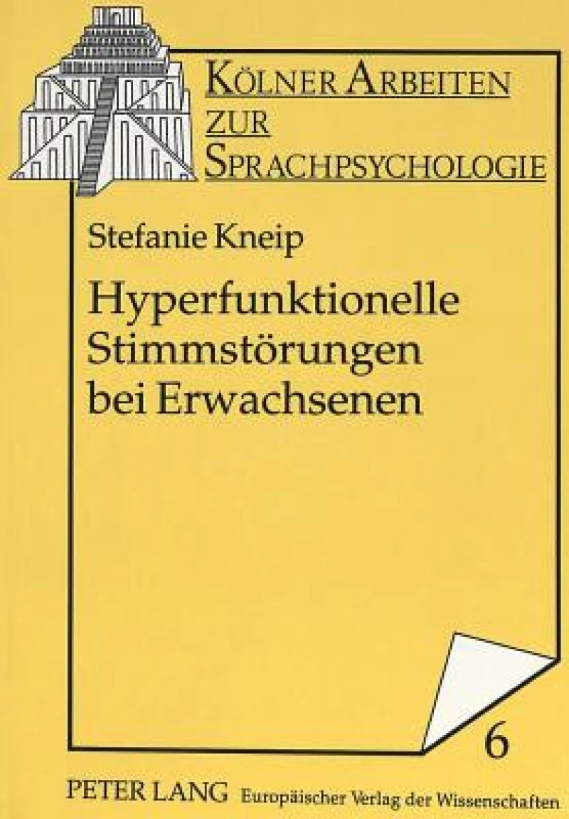 Hyperfunktionelle Stimmstoerungen bei Erwachsenen