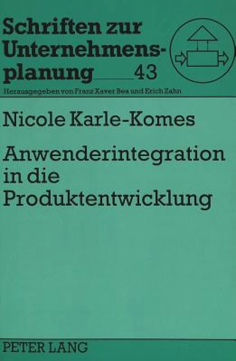 Anwenderintegration in die Produktentwicklung