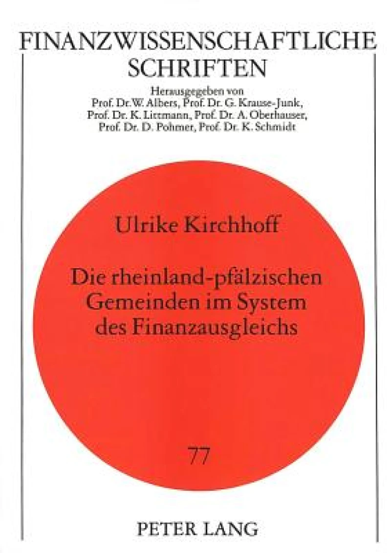 Die rheinland-pfaelzischen Gemeinden im System des Finanzausgleichs