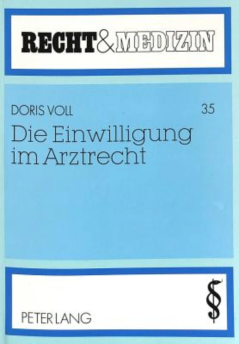 Die Einwilligung im Arztrecht