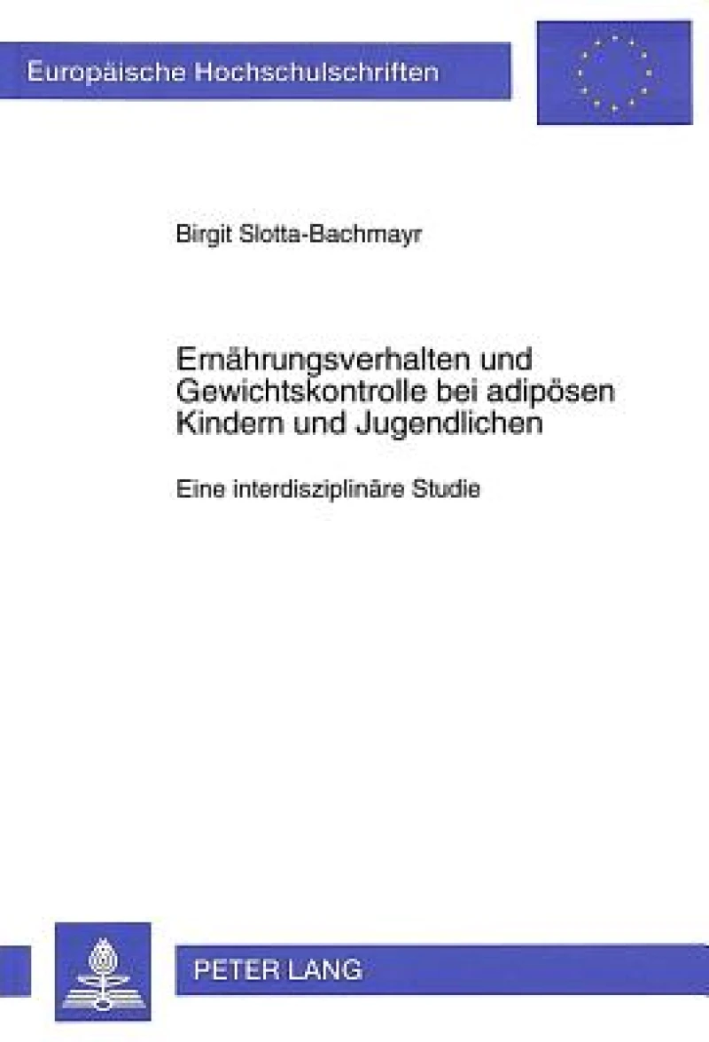 Ernaehrungsverhalten und Gewichtskontrolle bei adipoesen Kindern und Jugendlichen