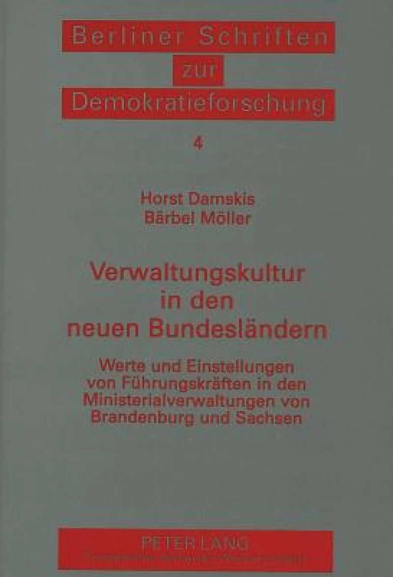 Verwaltungskultur in den neuen Bundeslaendern