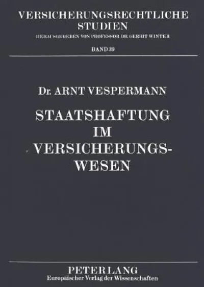 Staatshaftung im Versicherungswesen