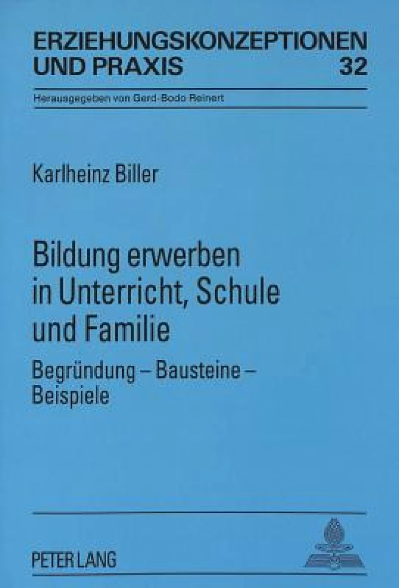 Bildung erwerben in Unterricht, Schule und Familie