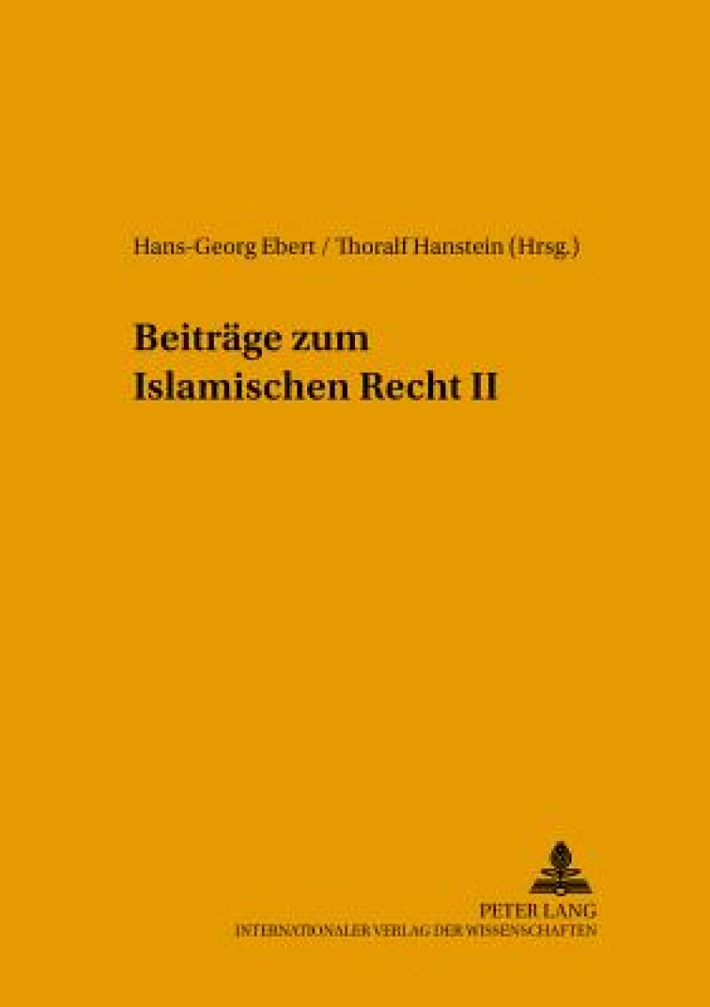 Beitraege zum Islamischen Recht II