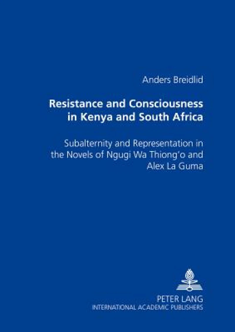 Resistance and Consciousness in Kenya and South Africa