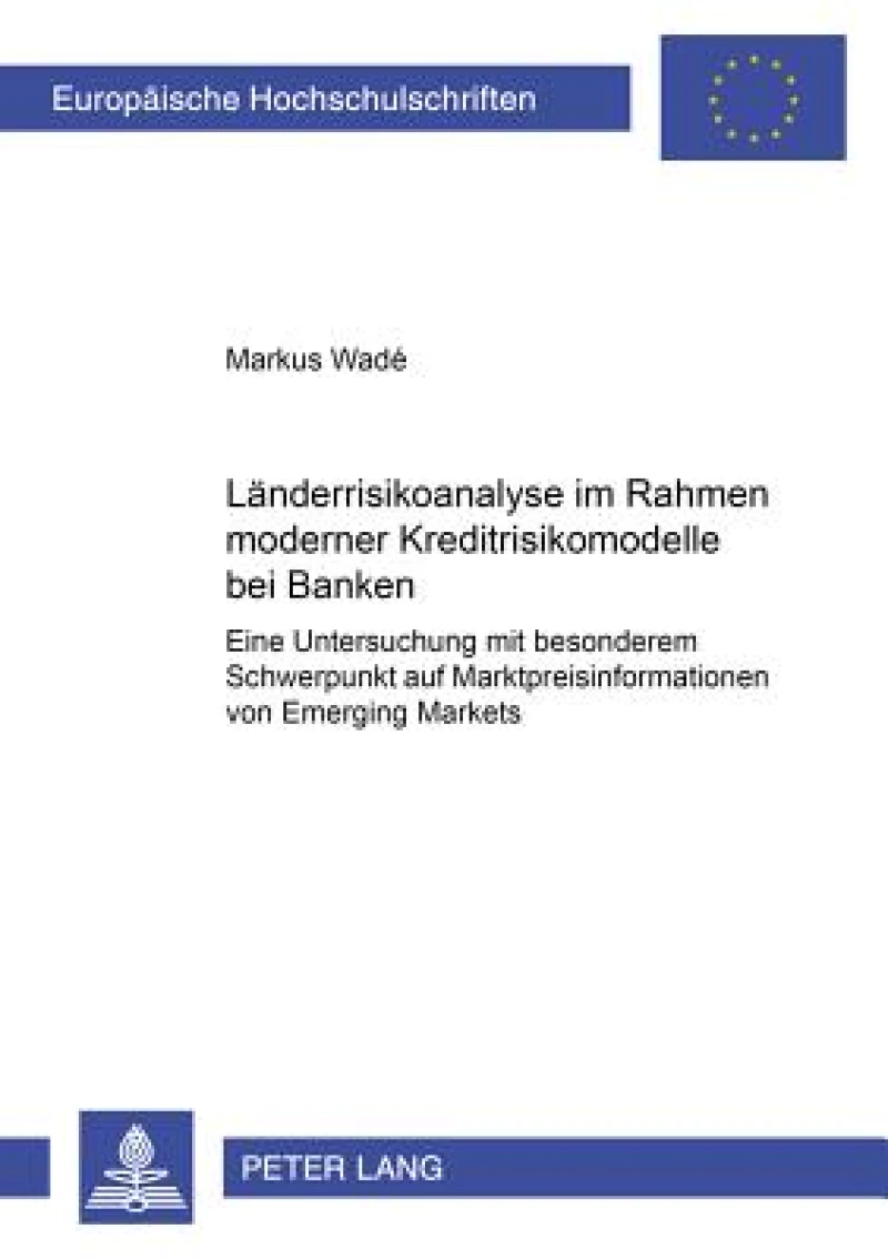Laenderrisikoanalyse Im Rahmen Moderner Kreditrisikomodelle Bei Banken