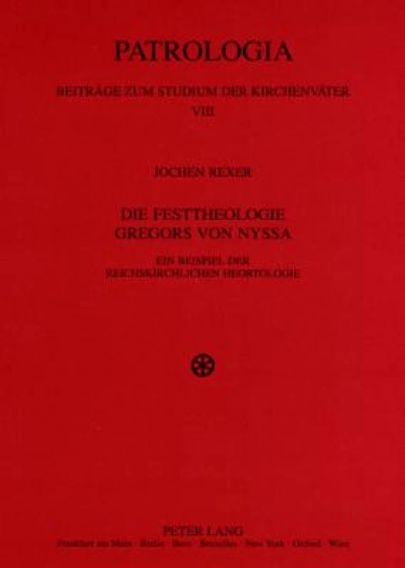 Die Festtheologie Gregors von Nyssa