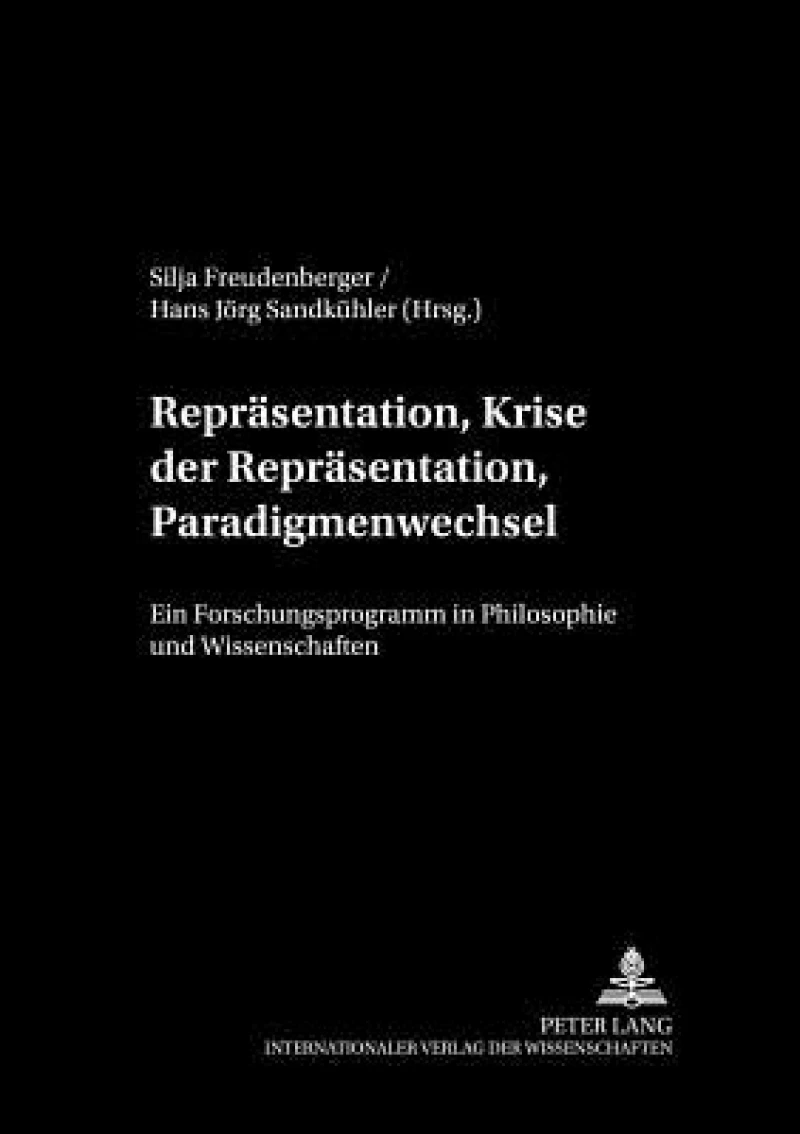 Repraesentation, Krise Der Repraesentation, Paradigmenwechsel
