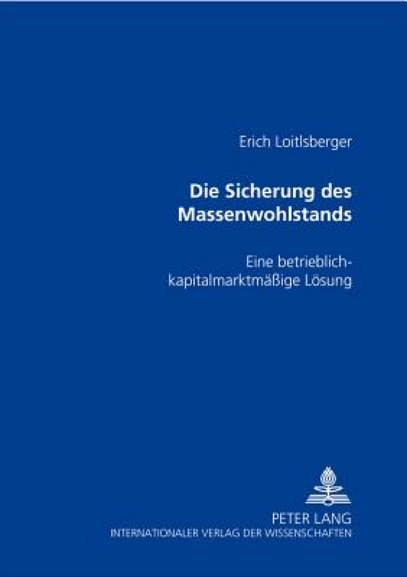 Die Sicherung des Massenwohlstands