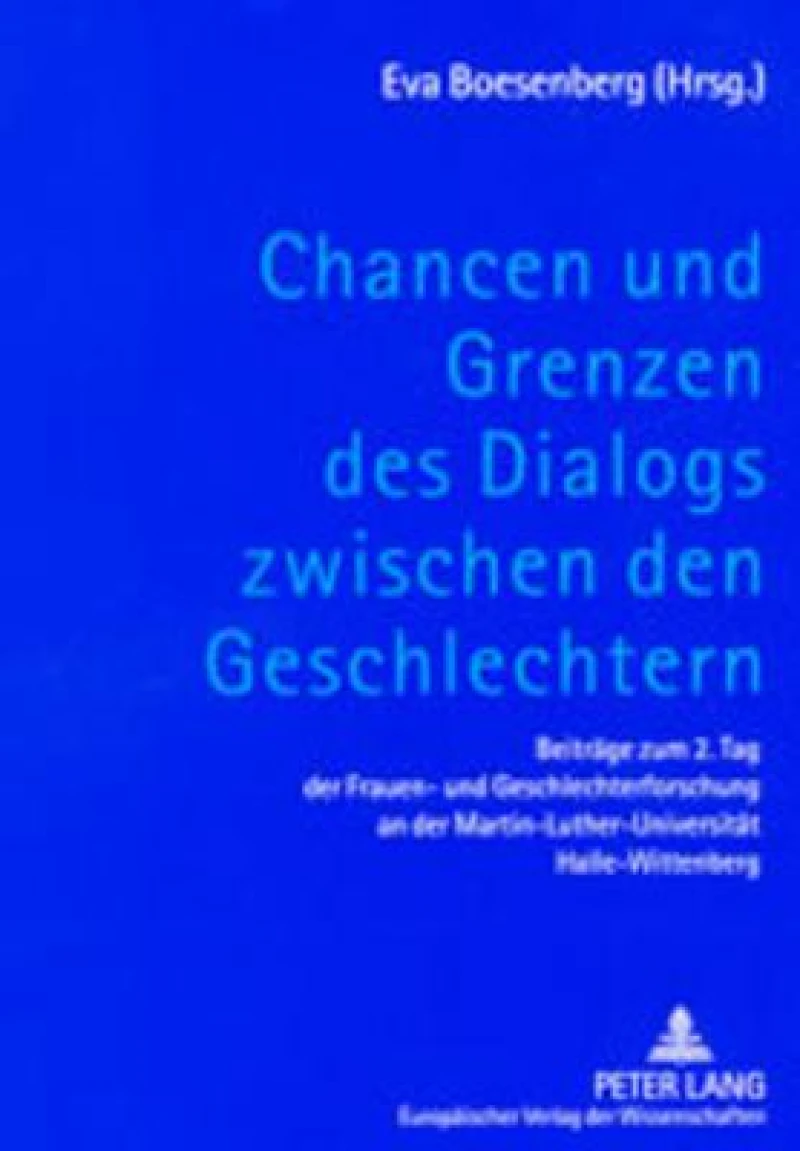 Chancen und Grenzen des Dialogs zwischen den Geschlechtern