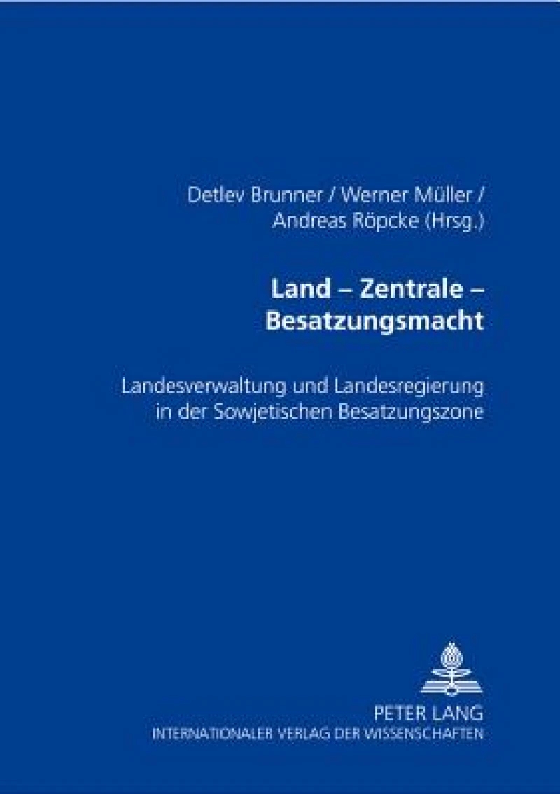 Land – Zentrale – Besatzungsmacht