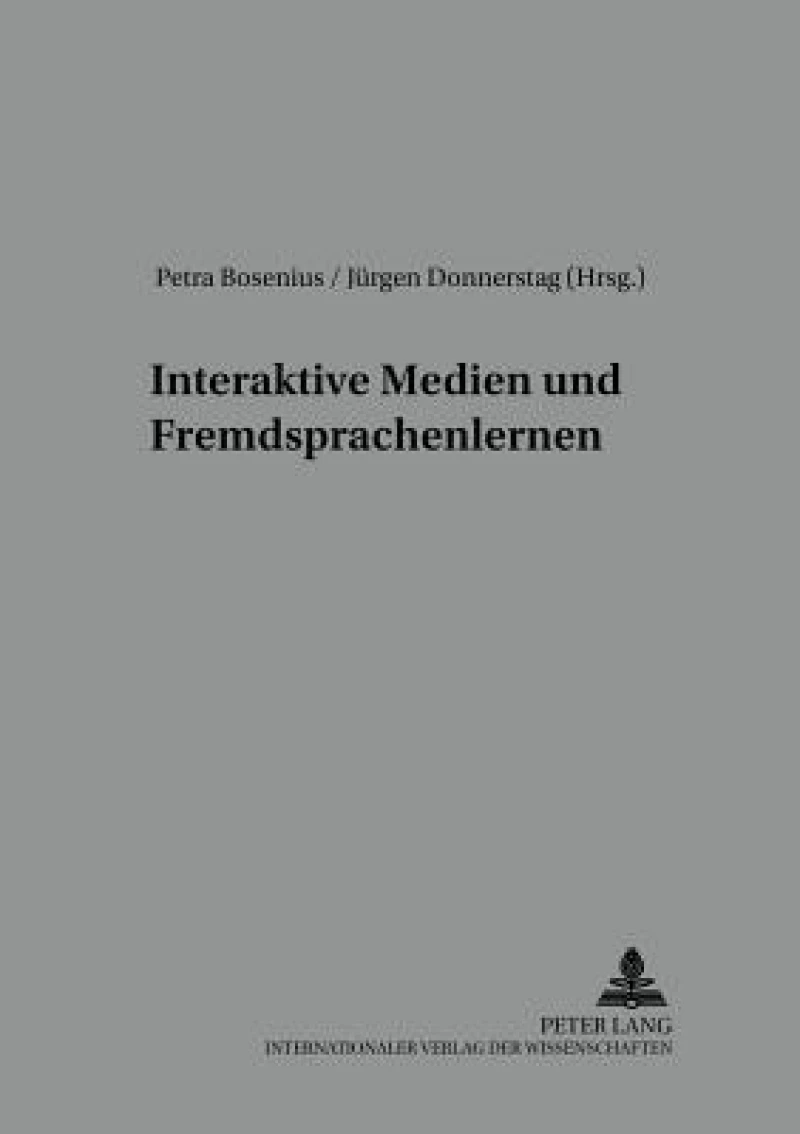 Interaktive Medien Und Fremdsprachenlernen