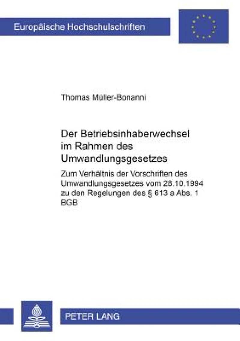Der Betriebsinhaberwechsel Im Rahmen Des Umwandlungsgesetzes