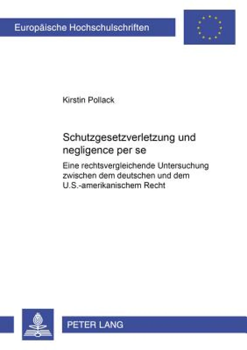 Schutzgesetzverletzung Und «Negligence Per Se»
