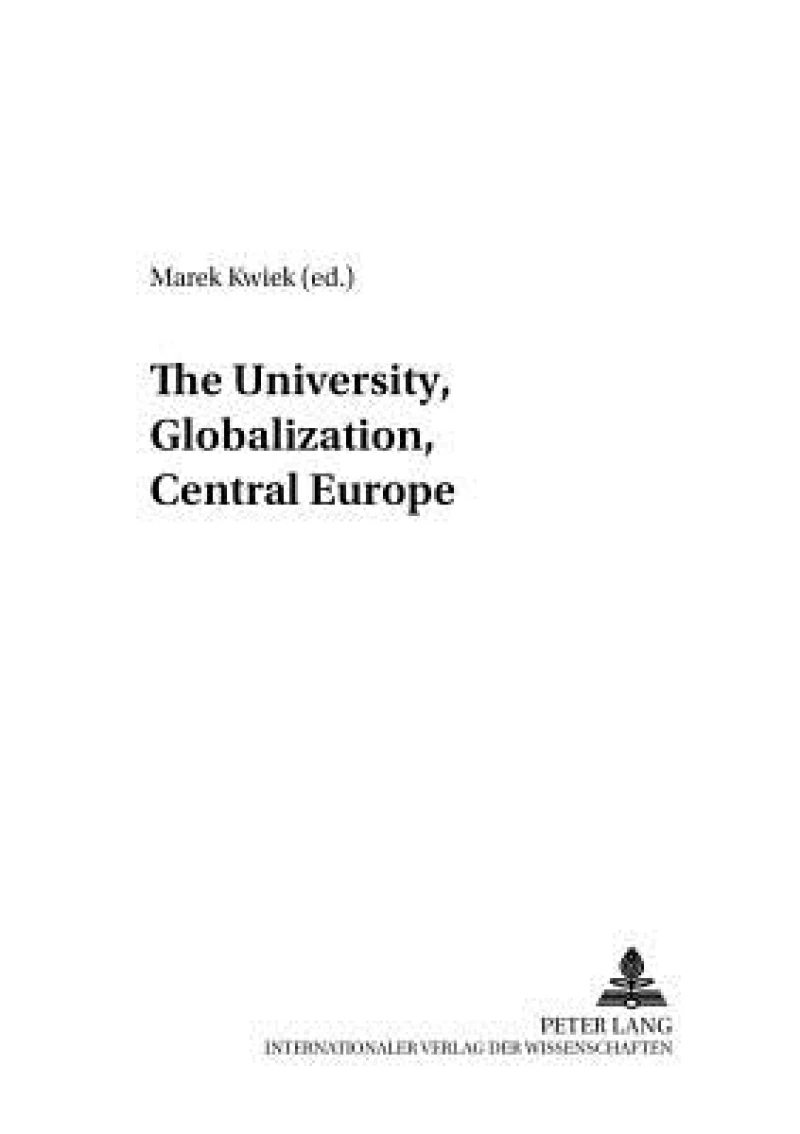 The University, Globalization, Central Europe