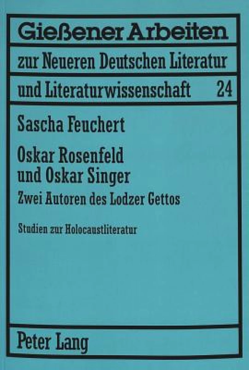 Oskar Rosenfeld und Oskar Singer
