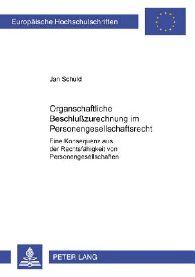 Organschaftliche Beschlußzurechnung Im Personengesellschaftsrecht
