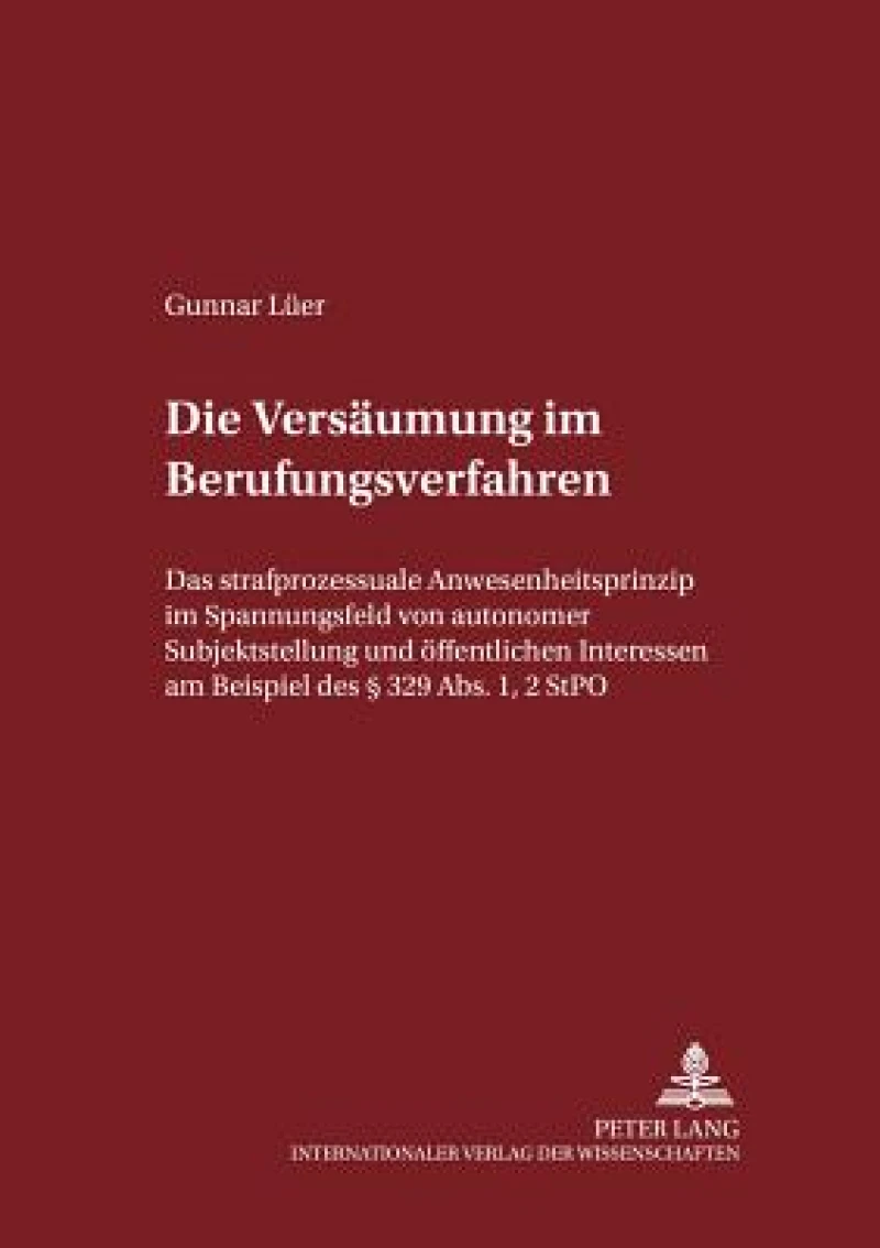 Die Versaeumung im Berufungsverfahren
