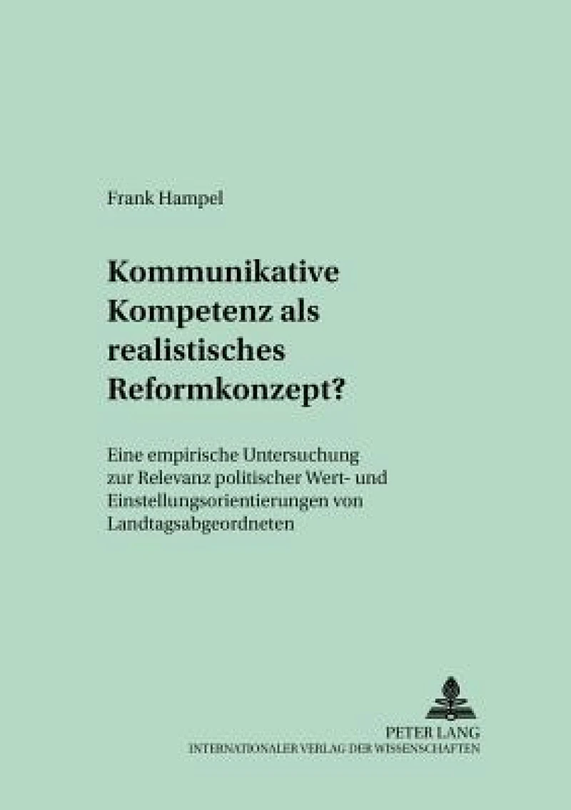 Kommunikative Kompetenz ALS Realistisches Reformkonzept?