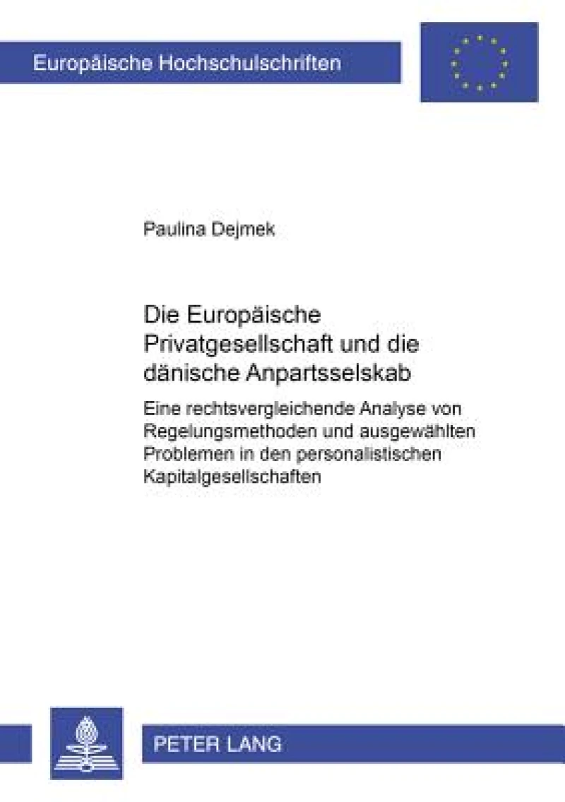 Die Europaeische Privatgesellschaft Und Die Daenische Anpartsselskab