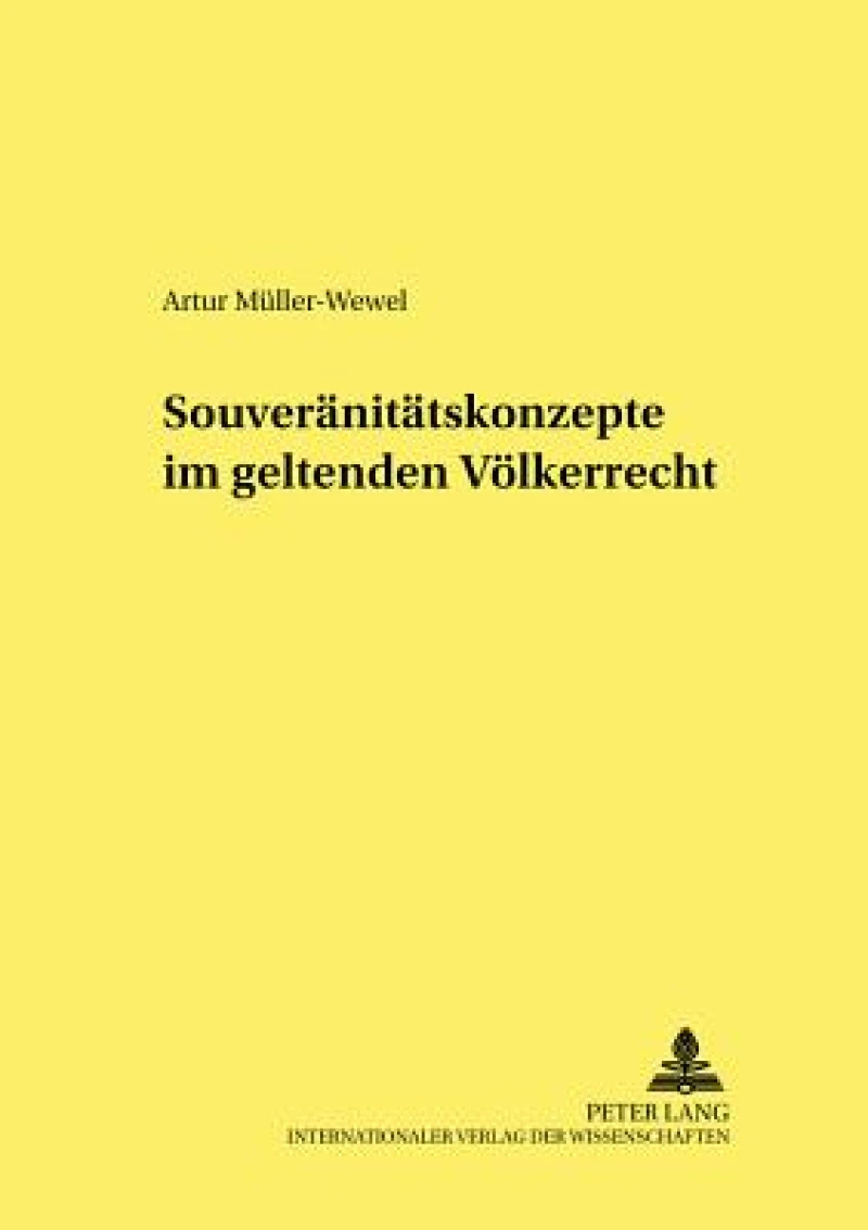 Souveraenitaetskonzepte im geltenden Voelkerrecht