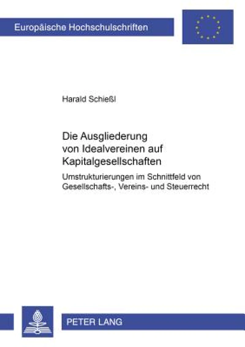Die Ausgliederung Von Idealvereinen Auf Kapitalgesellschaften