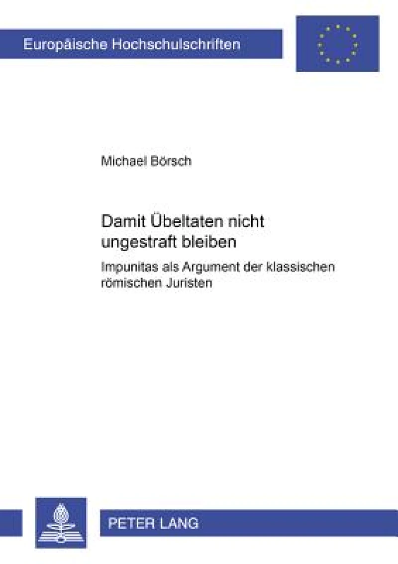 «Damit Uebeltaten nicht ungestraft bleiben»