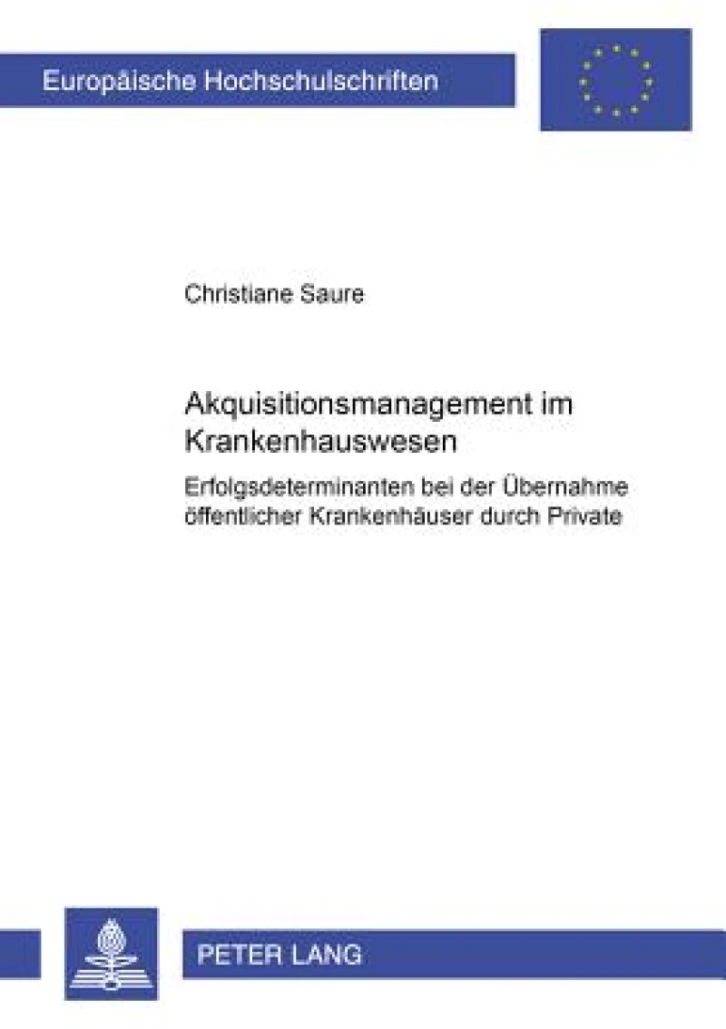 Akquisitionsmanagement im Krankenhauswesen