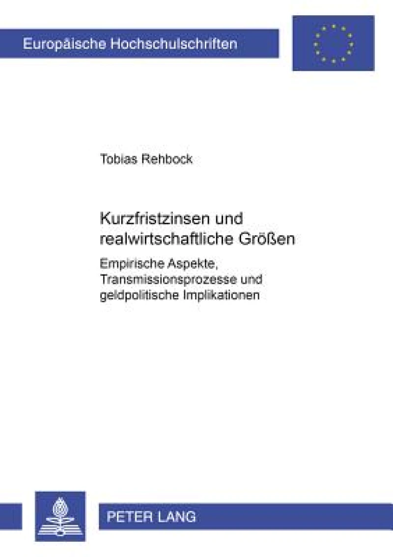 Kurzfristzinsen Und Realwirtschaftliche Groeßen