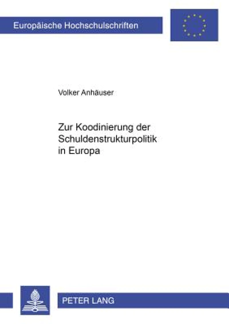 Zur Koordinierung der Schuldenstrukturpolitik in Europa
